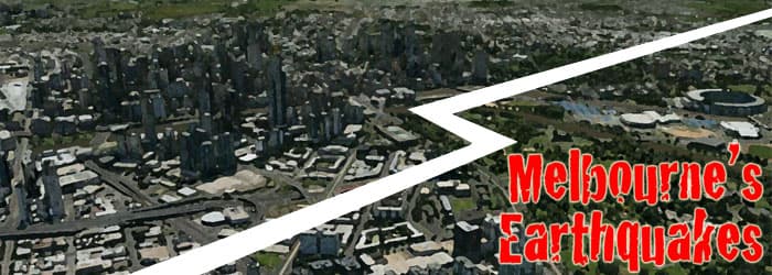 Melbourne’s Earthquakes